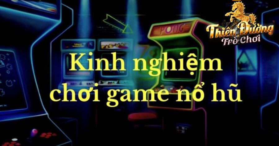 Hướng dẫn chơi Nổ Hũ 52 để đạt được kết quả đáng mơ ước