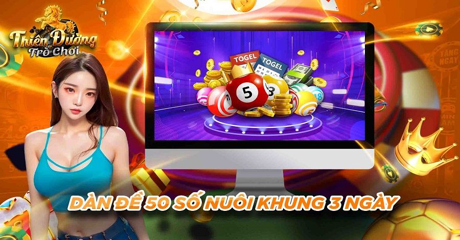 dàn đề 50 số nuôi khung 3 ngày