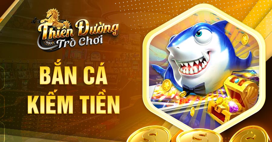 Cách chơi bắn cá kiếm tiền