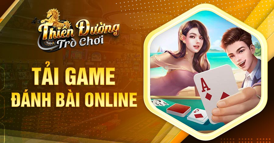 tải game đánh bài online